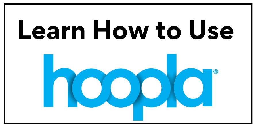 Learn How to Use Hoopla